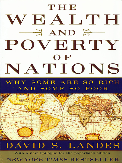 Title details for The Wealth and Poverty of Nations by David S. Landes - Available